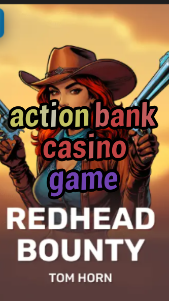 action bank casino game-w4cy2mdjlx2bf.com
