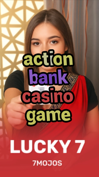 action bank casino game-w4cy2mdjlx2bf.com